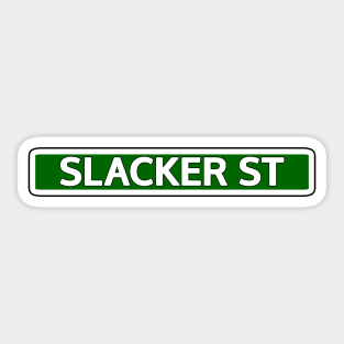 Slacker St Street Sign Sticker